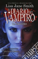 La salvezza. Il diario del vampiro libro