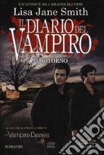 Il ritorno. Il diario del vampiro libro