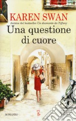 Una questione di cuore libro