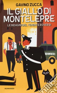 Il giallo di Montelepre. Le indagini del tenente Roversi libro