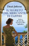 Il segreto del mercante di zaffiri libro