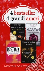 Grandi amori: C'è chi dice amore-Flower-Destiny. Un amore in gioco-Il nostro attimo infinito libro