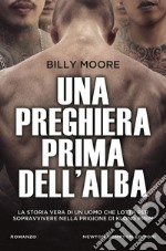 Una preghiera prima dell'alba libro