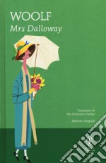 Mrs. Dalloway. Ediz. integrale libro