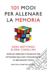 101 modi per allenare la memoria libro