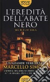 L'eredità dell'abate nero. Secretum saga libro