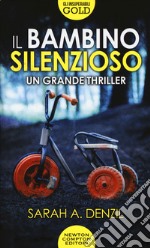 Il bambino silenzioso libro