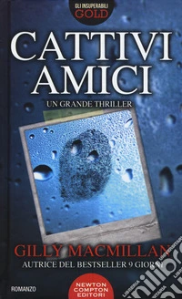 Cattivi amici libro