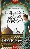 Il silenzio della pioggia d'estate libro