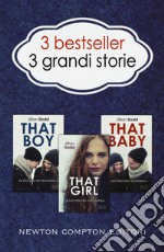 3 bestseller 3 grandi storie: That boy-That girl-That baby libro