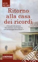 Ritorno alla casa dei ricordi libro