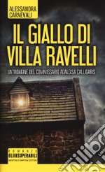 Il giallo di villa Ravelli libro