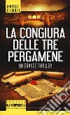 La congiura delle tre pergamene libro