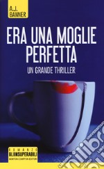 Era una moglie perfetta libro