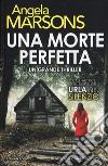 Una morte perfetta libro