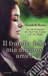 Il fratello della mia migliore amica. Roommates series libro