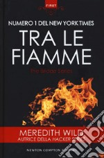 Tra le fiamme. The Bridge series libro