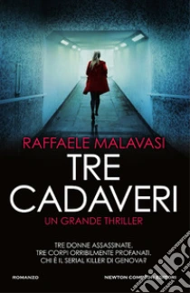 Tre Cadaveri Raffaele Malavasi Newton Compton Editori 18