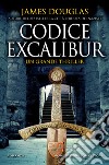 Codice Excalibur libro