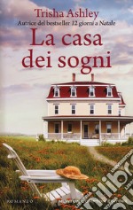 La casa dei sogni libro