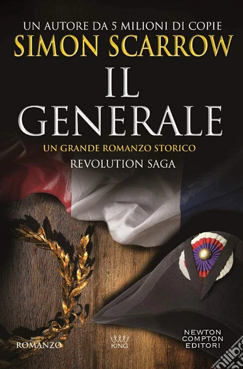 Il generale. Revolution saga. Vol. 2