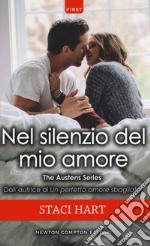 Nel silenzio del mio amore. The Austens series libro