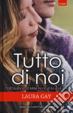 Tutto di noi libro