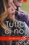 Tutto di noi libro