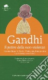 Il potere della non-violenza libro di Gandhi Mohandas Karamchand