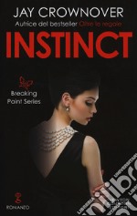 Instinct. Breaking point series libro