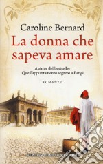 La donna che sapeva amare libro