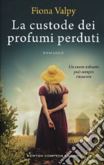 La custode dei profumi perduti libro