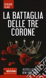 La battaglia delle tre corone libro