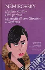 L'affare Kurilov-Film parlato-La moglie di don Giovanni-L'orchessa libro