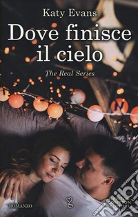 Dove finisce il cielo. The real series libro