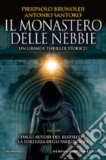 Il monastero delle nebbie libro