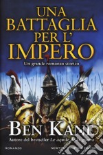 Una battaglia per l'impero libro