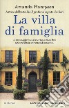 La villa di famiglia libro di Hampson Amanda