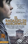 Il ragazzo di Auschwitz libro