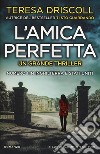 L'amica perfetta libro