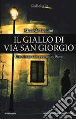 Il giallo di via San Giorgio libro