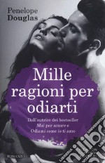 Mille ragioni per odiarti. Hideaway. Devil's night series libro