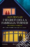 I segreti della famiglia Turner libro