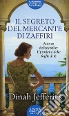 Il segreto del mercante di zaffiri libro di Jefferies Dinah