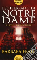 I sotterranei di Notre-Dame libro