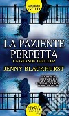 La paziente perfetta libro di Blackhurst Jenny