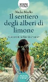 Il sentiero degli alberi di limone libro