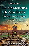 La ninnananna di Auschwitz libro