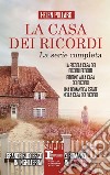 La casa dei ricordi: La piccola casa dei ricordi perduti-Ritorno alla casa dei ricordi-Una romantica estate nella casa dei ricordi libro