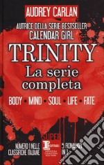 Trinity. La serie completa: Body-Mind-Soul-Life-Fate libro